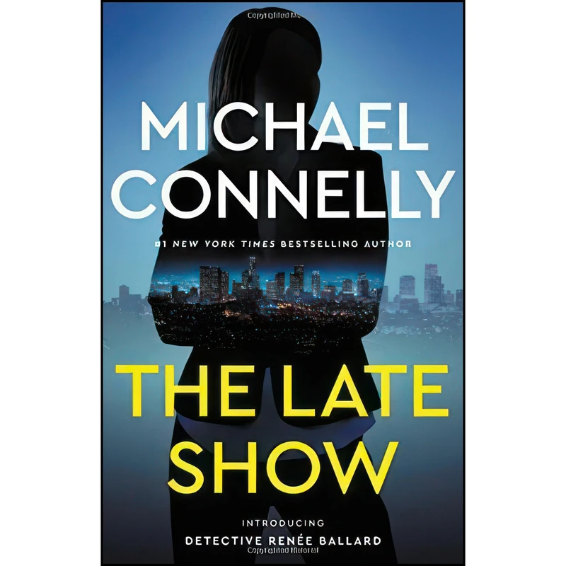 کتاب The Late Show اثر Michael Connelly انتشارات Little, Brown and Company