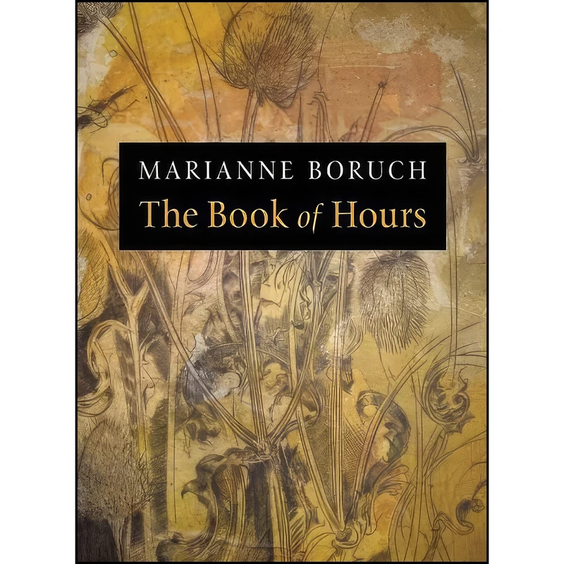 کتاب The Book of Hours  اثر Marianne Boruch انتشارات Copper Canyon Press