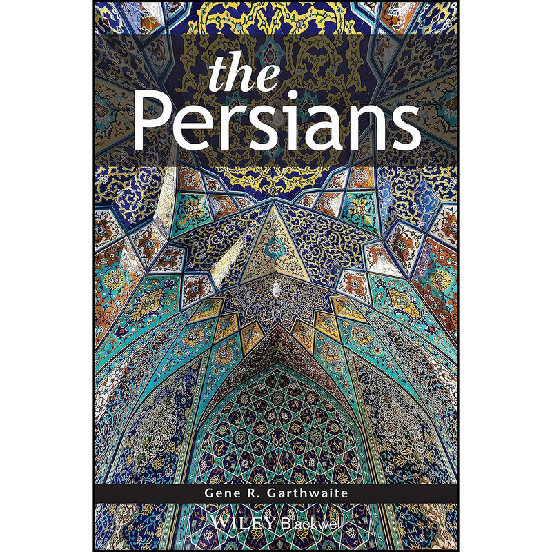 کتاب The Persians اثر Gene R. Garthwaite انتشارات Wiley-Blackwell