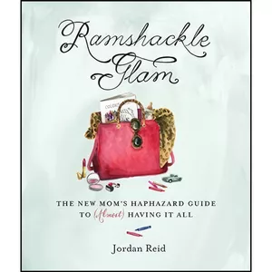 کتاب Ramshackle Glam اثر Jordan Reid انتشارات Running Press Adult