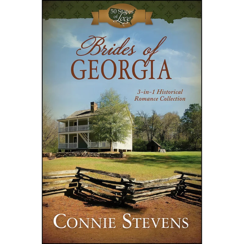 کتاب Brides of Georgia اثر Connie Stevens انتشارات Barbour Books