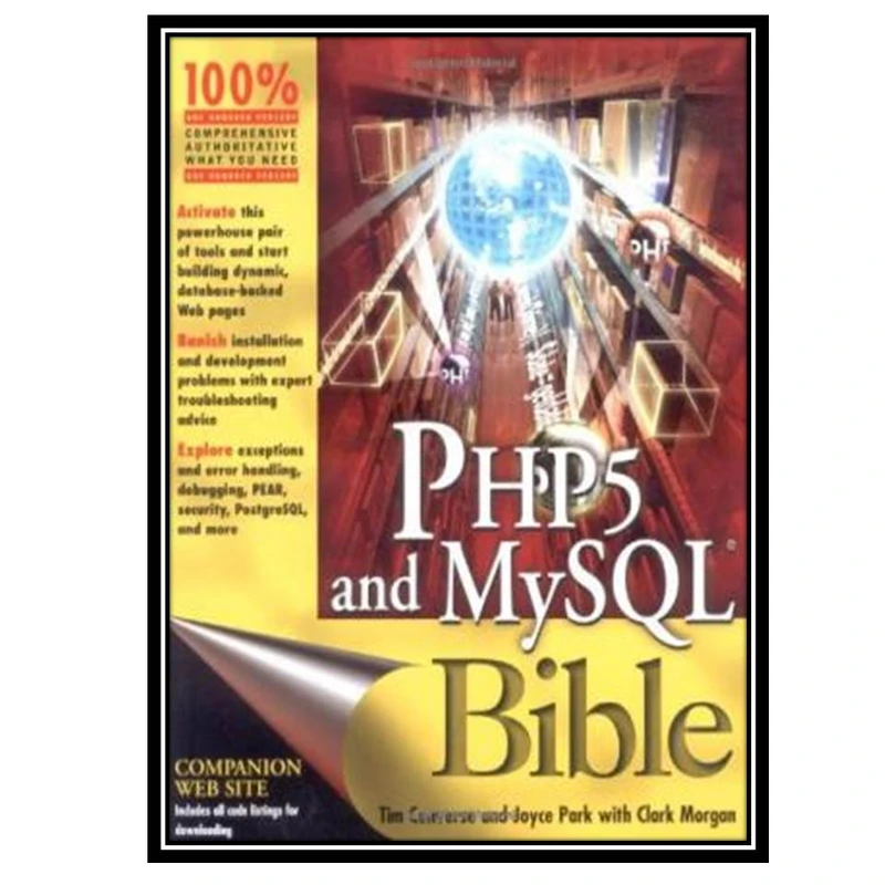 کتاب PHP5 and MySQL bible اثر جمعی از نویسندگان انتشارات مؤلفین طلایی