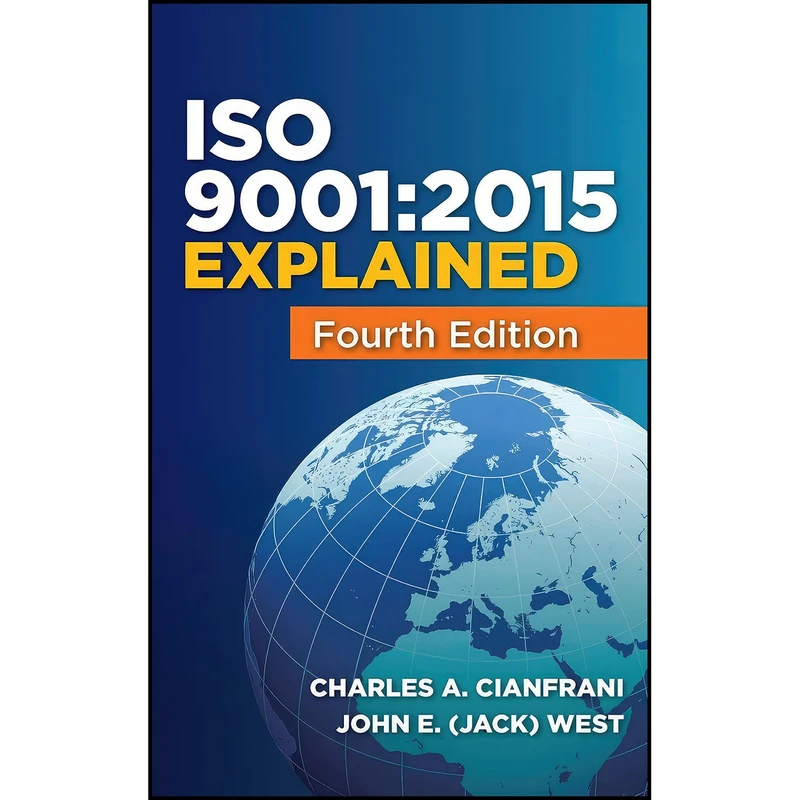 کتاب ISO 9001 اثر جمعي از نويسندگان انتشارات ASQ Quality Press