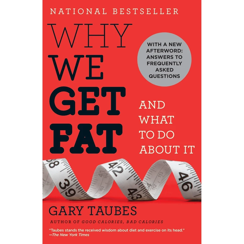 کتاب Why We Get Fat اثر Gary Taubes انتشارات تازه ها