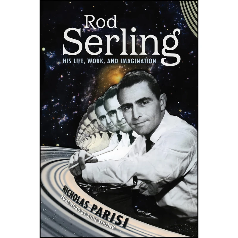 کتاب Rod Serling اثر Nicholas Parisi and Anne Serling انتشارات University Press of Mississippi