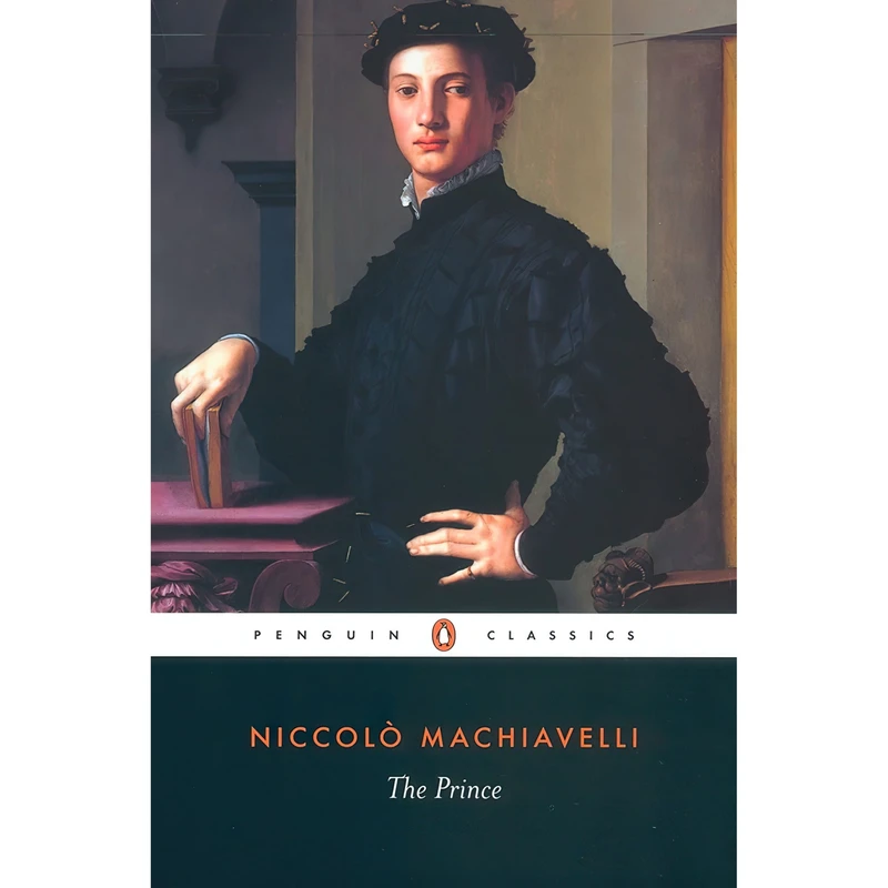 کتاب The Prince (Penguin Classics) اثر Niccolo Machiavelli and George Bull and Anthony Grafton انتشارات Penguin Classics
