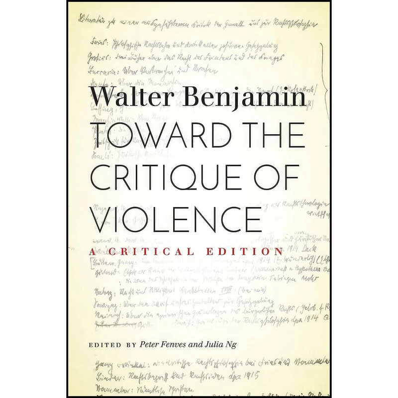 کتاب Toward the Critique of Violence اثر Walter Benjamin انتشارات تازه ها