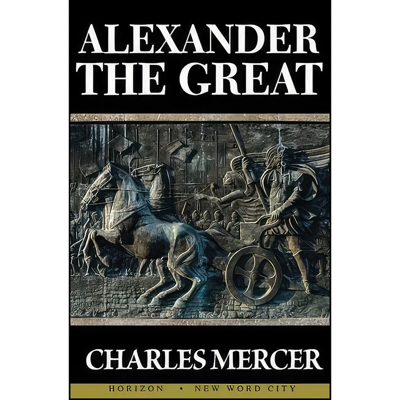 کتاب Alexander the Great اثر Charles Mercer انتشارات تازه ها