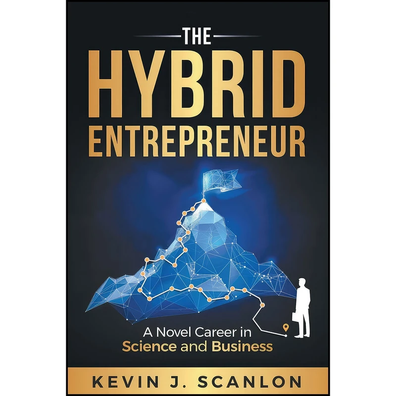کتاب The Hybrid Entrepreneur اثر Dr Kevin Scanlon انتشارات بله