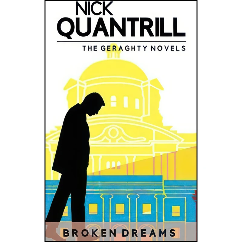 کتاب Broken Dreams  اثر Nick Quantrill انتشارات تازه ها