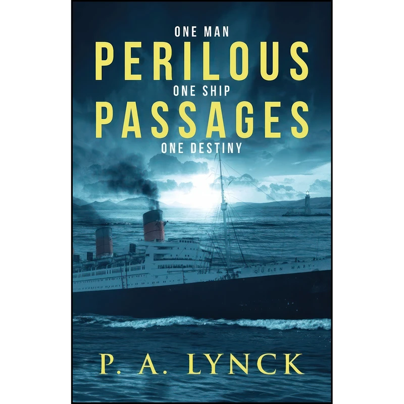 کتاب Perilous Passages اثر P A Lynck انتشارات P. A. Lynck