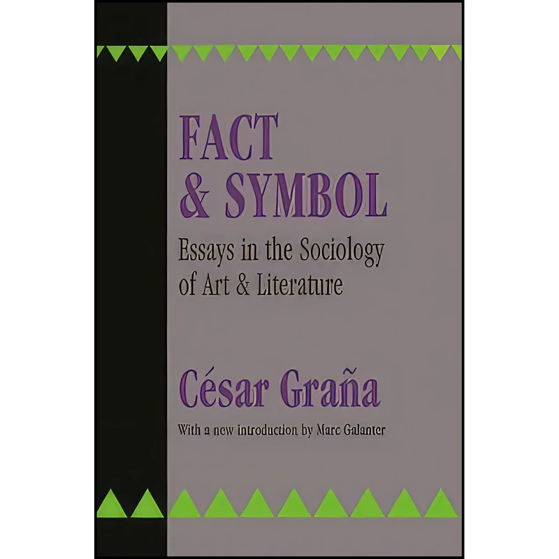 کتاب Fact and Symbol اثر César Graña انتشارات Routledge