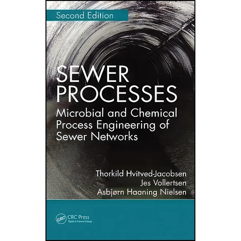 کتاب Sewer Processes اثر جمعي از نويسندگان انتشارات CRC Press