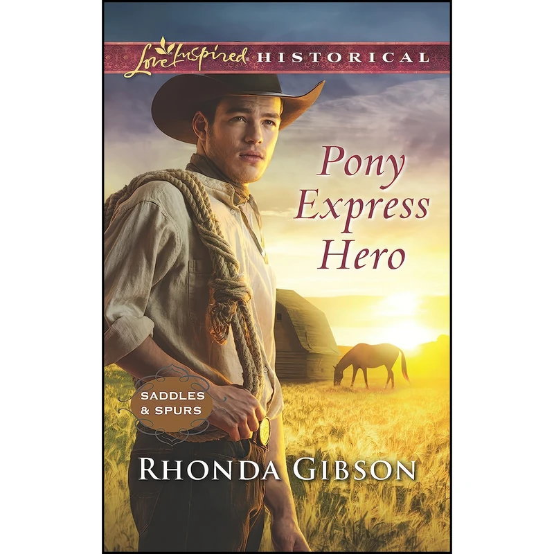 کتاب Pony Express Hero  اثر Rhonda Gibson انتشارات Love Inspired Historicals
