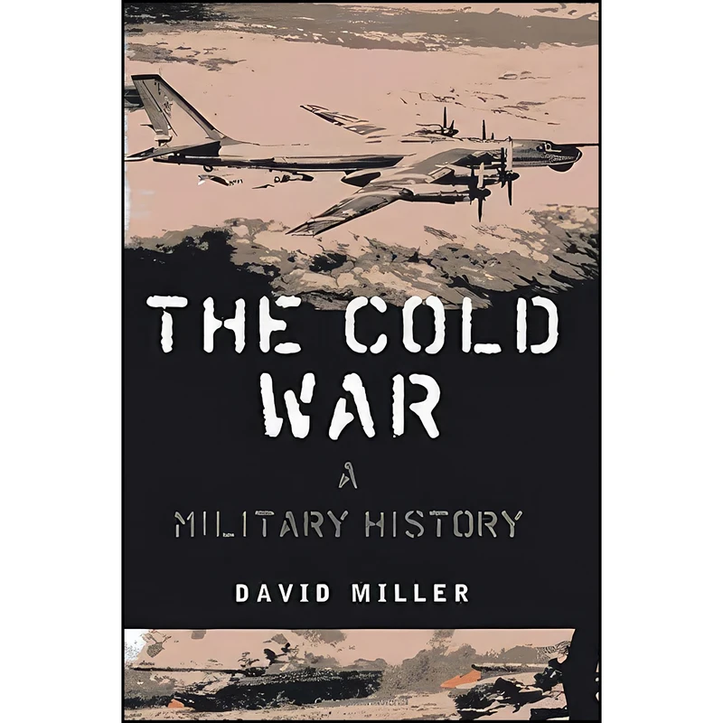 کتاب The Cold War اثر David Miller انتشارات Thomas Dunne Books