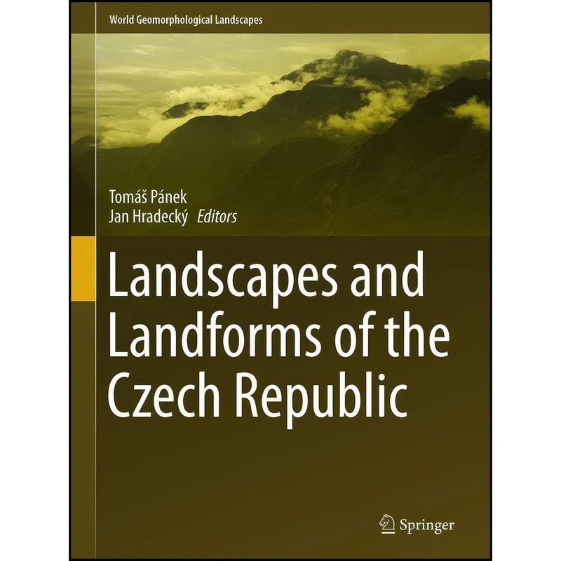 کتاب Landscapes and Landforms of the Czech Republic  اثر جمعي از نويسندگان انتشارات Springer