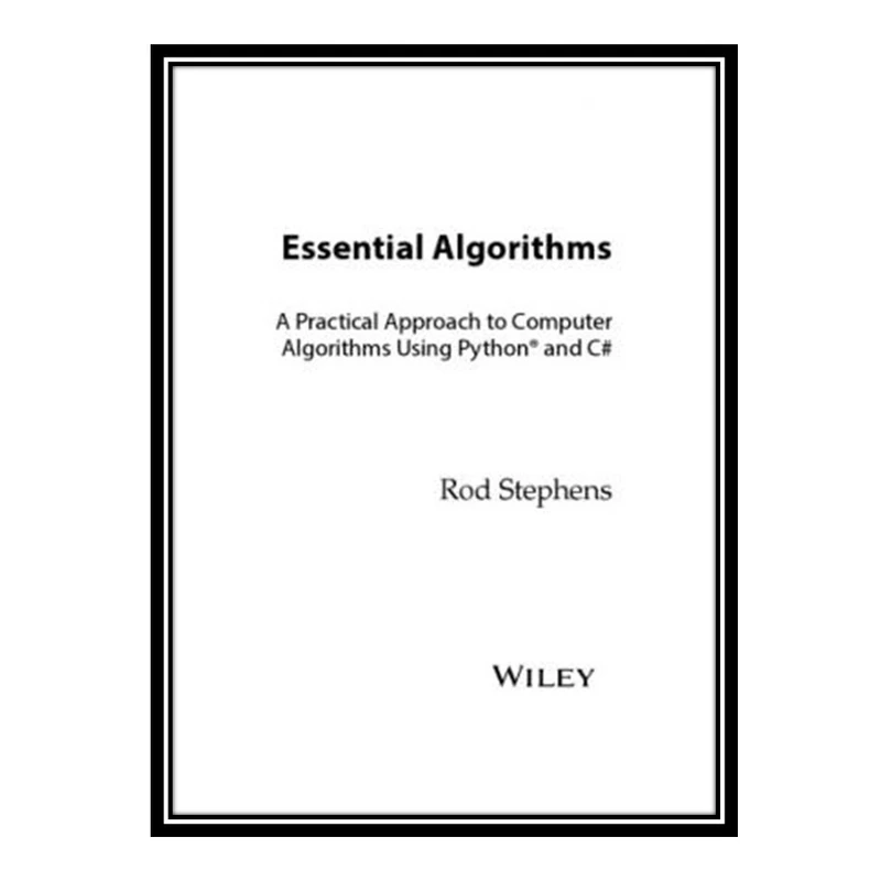 کتاب Essential Algorithms اثر Rod Stephens انتشارات مؤلفین طلایی