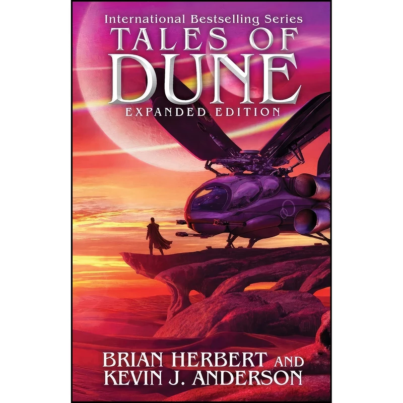 کتاب Tales of Dune اثر Brian Herbert and Kevin J. Anderson انتشارات تازه ها