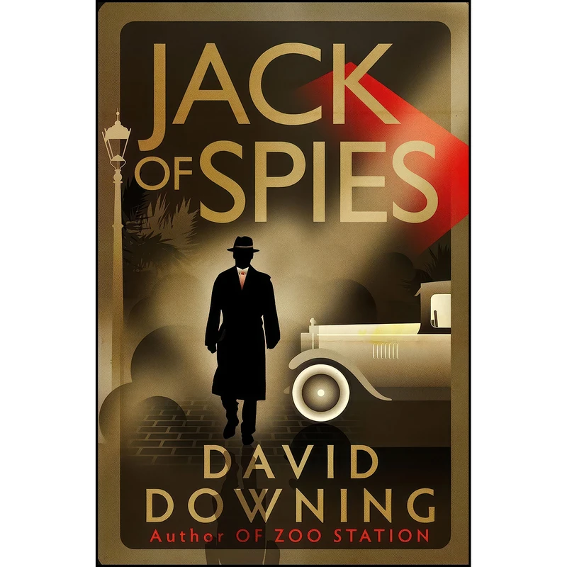کتاب Jack of Spies اثر David Downing انتشارات Old Street Publishing