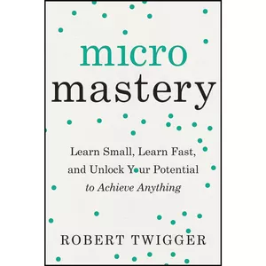 کتاب Micromastery اثر Robert Twigger انتشارات TarcherPerigee