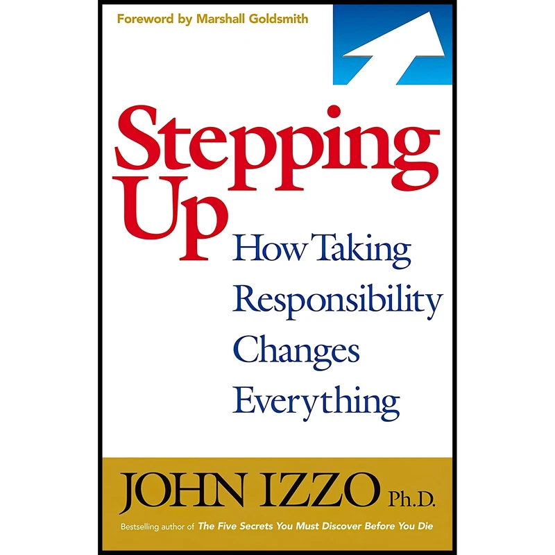 کتاب Stepping Up اثر John B Izzo and Marshall Goldsmith انتشارات Berrett-Koehler Publishers