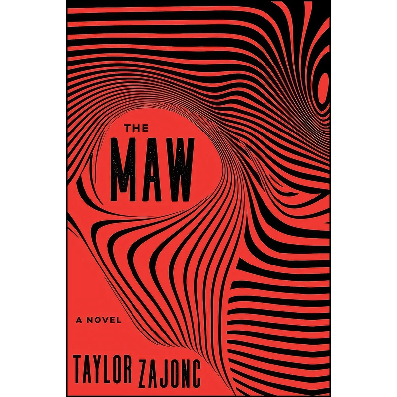 کتاب The Maw اثر Taylor Zajonc انتشارات Skyhorse