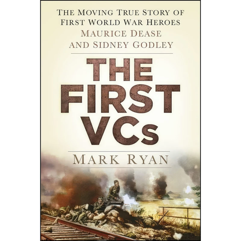 کتاب The First VCs اثر Mark Ryan انتشارات The History Press