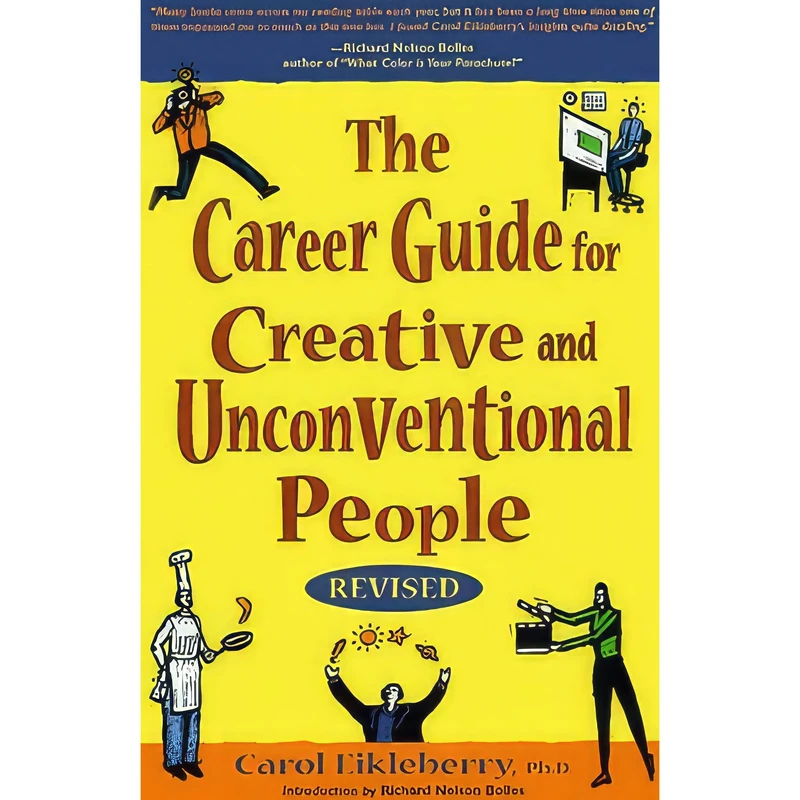 کتاب The Career Guide for Creative and Unconventional People اثر Carol Eikleberry انتشارات Ten Speed Press