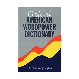 کتاب  OXFORD AMERICAN WORDPOWER DICTIONARY اثر جمعی از نویسندگان انتشارات Oxford