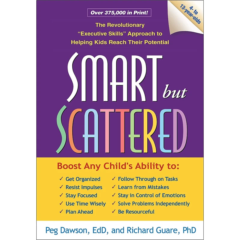 کتاب Smart but Scattered اثر Peg Dawson and Richard Guare انتشارات Guilford Press