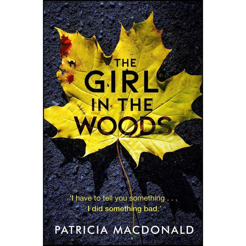 کتاب The Girl in the Woods اثر Patricia Tryon Macdonald انتشارات Black Thorn