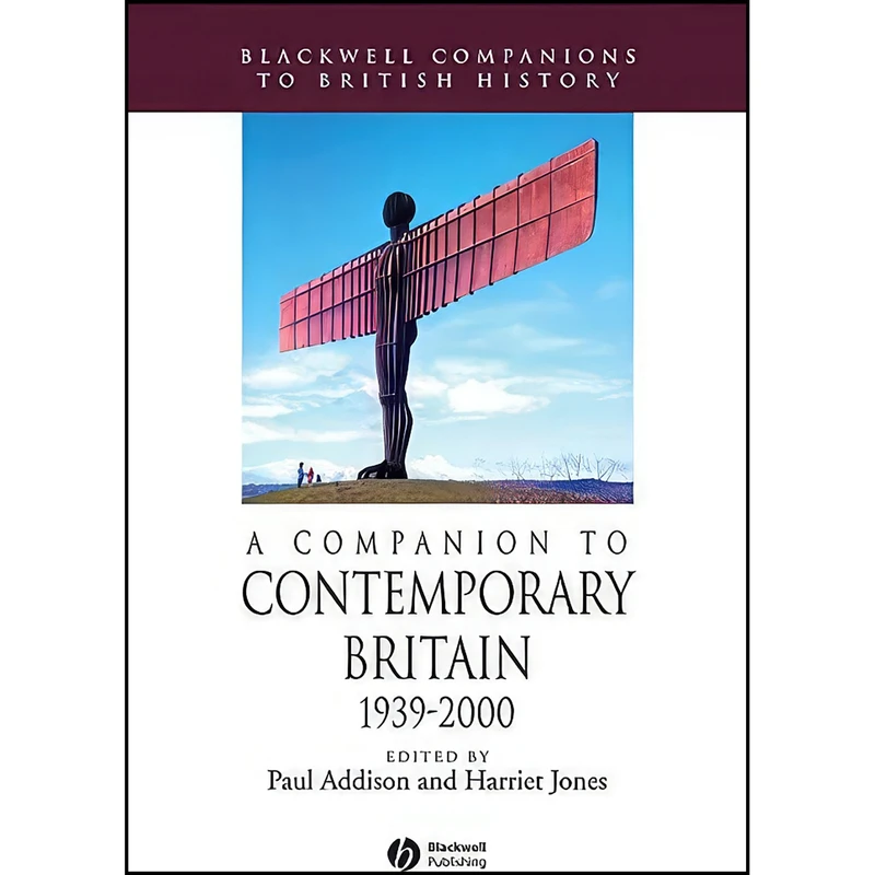کتاب A Companion to Contemporary Britain 1939 - 2000 اثر جمعي از نويسندگان انتشارات Wiley-Blackwell