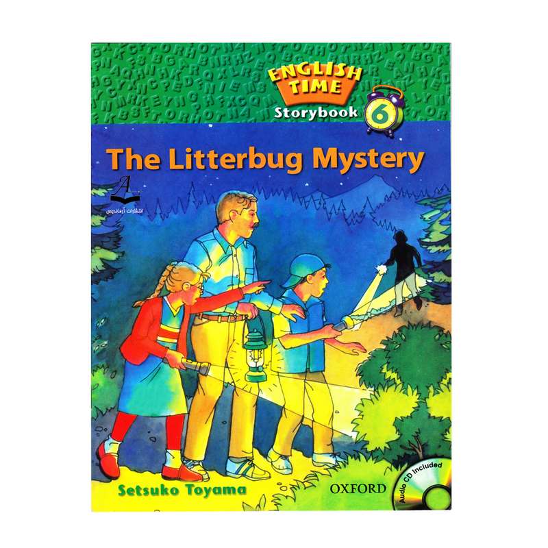 کتاب English Time Storybook 6 The Litterbug Mystery اثر Setsuko Toyama انتشارات آرماندیس