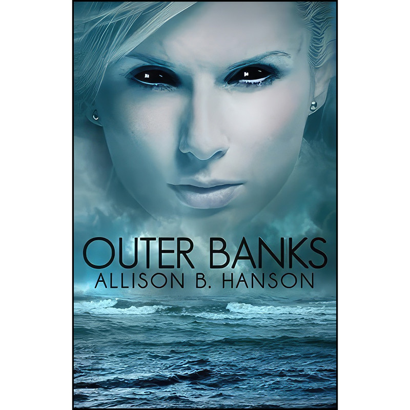 قیمت و خرید کتاب Outer Banks اثر Allison B. Hanson انتشارات تازه ها