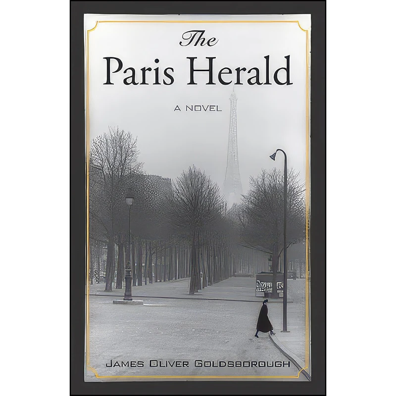 کتاب The Paris Herald اثر James Oliver Goldsborough انتشارات Prospecta Press