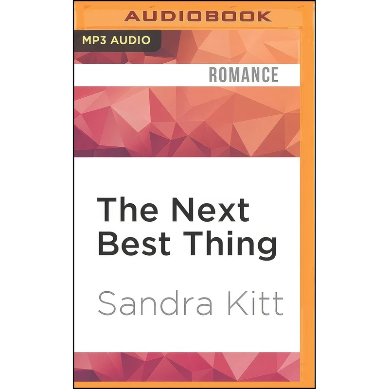 کتاب Next Best Thing, The اثر Sandra Kitt and Robin Eller انتشارات Audible Studios on Brilliance Audio