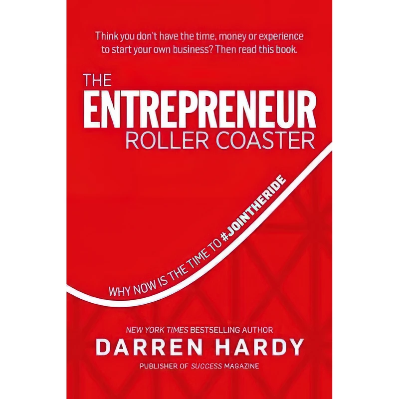 کتاب The Entrepreneur Roller Coaster اثر Darren Hardy انتشارات Success