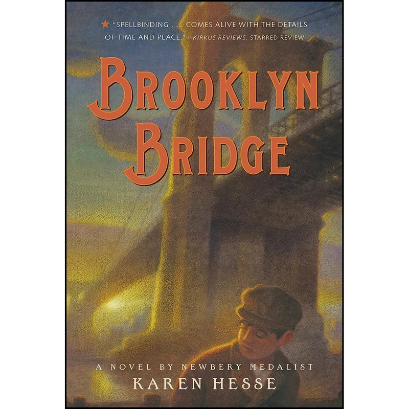کتاب Brooklyn Bridge اثر Karen Hesse and Chris Sheban انتشارات Square Fish