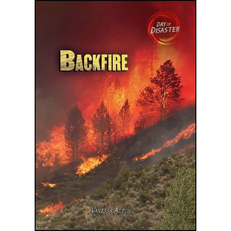 کتاب Backfire  اثر Vanessa Acton انتشارات Darby Creek