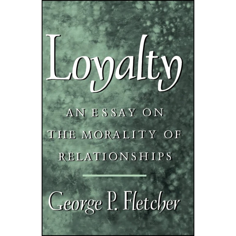 کتاب Loyalty اثر George P. Fletcher انتشارات Oxford University Press