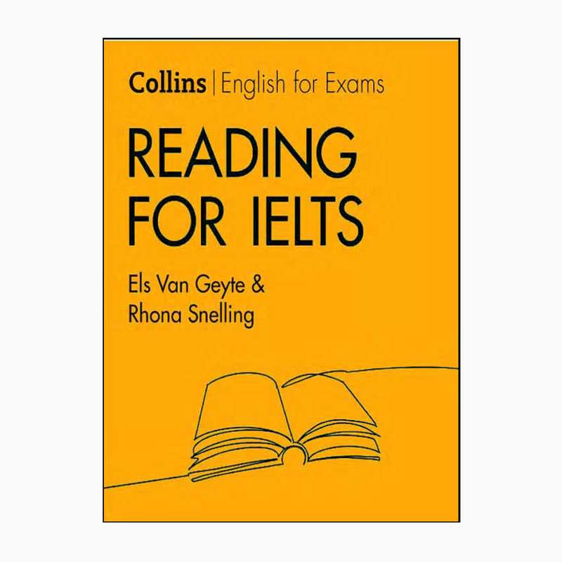 کتاب Collins English for Exams Reading for IELTS اثر Els Van Geyte and Rhona Snelling انتشارات Collins کتاب Collins English for Exams Reading for IELTS اثر Els Van Geyte and Rhona Snelling انتشارات Collins