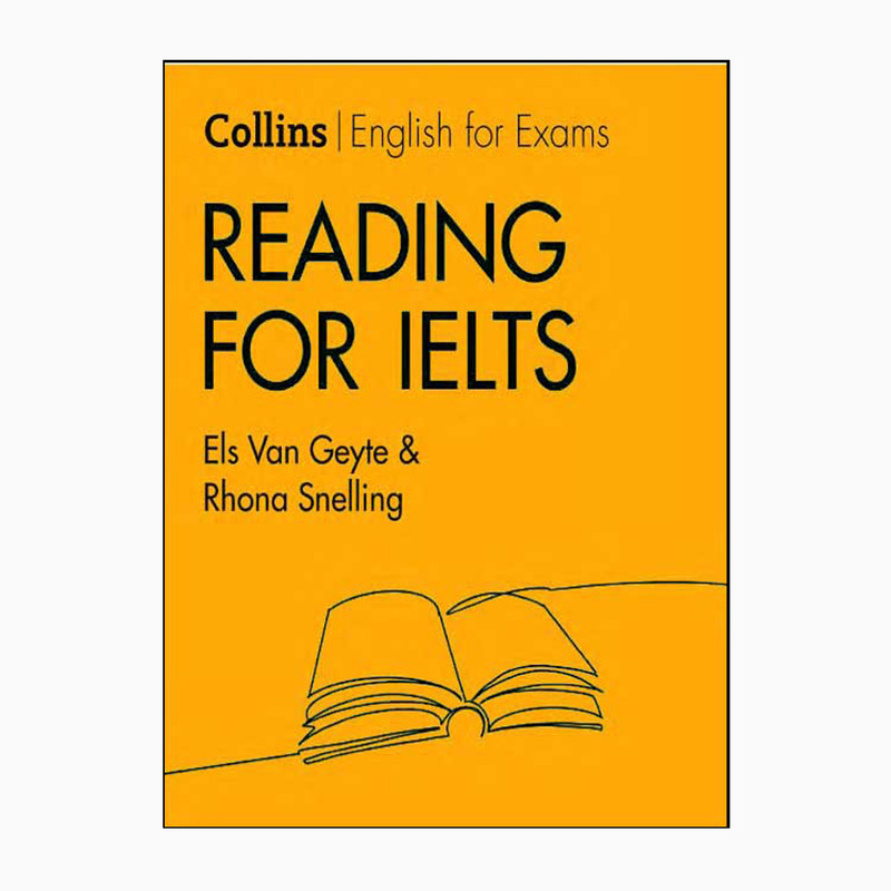 کتاب Collins English for Exams Reading for IELTS اثر Els Van Geyte and Rhona Snelling انتشارات Collins کتاب Collins English for Exams Reading for IELTS اثر Els Van Geyte and Rhona Snelling انتشارات Collins