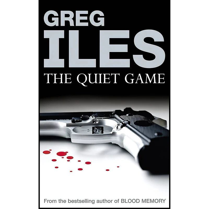کتاب The Quiet Game اثر Greg Iles انتشارات Hodder AND Stoughton