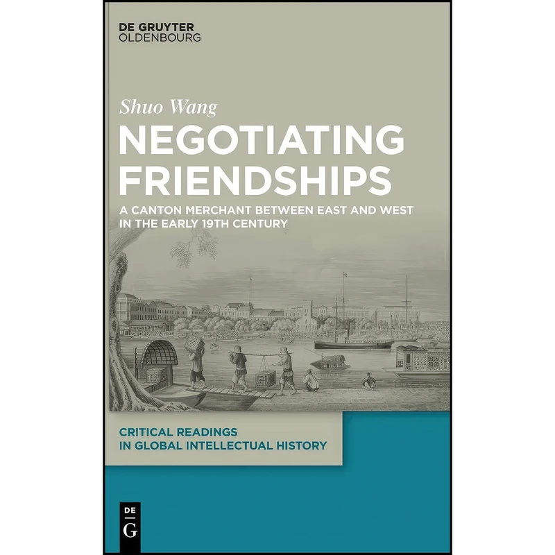 کتاب Negotiating Friendships اثر Wang Shuo انتشارات De Gruyter Oldenbourg