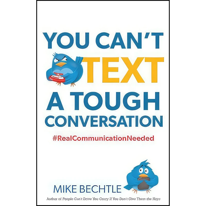 کتاب You Can't Text a Tough Conversation اثر Mike Bechtle انتشارات Revell