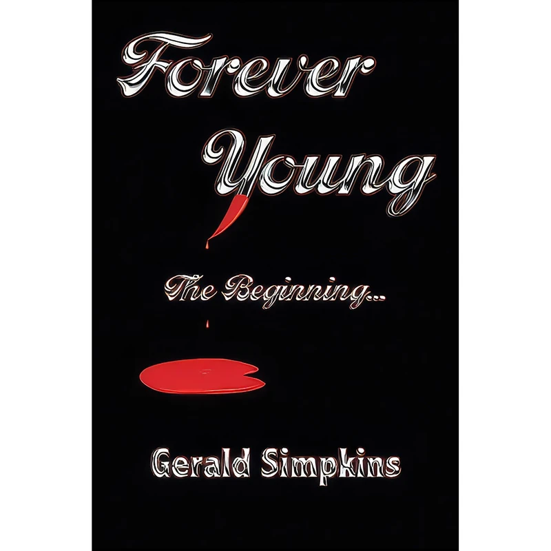 کتاب Forever Young The Beginning اثر Gerald Simpkins انتشارات تازه ها