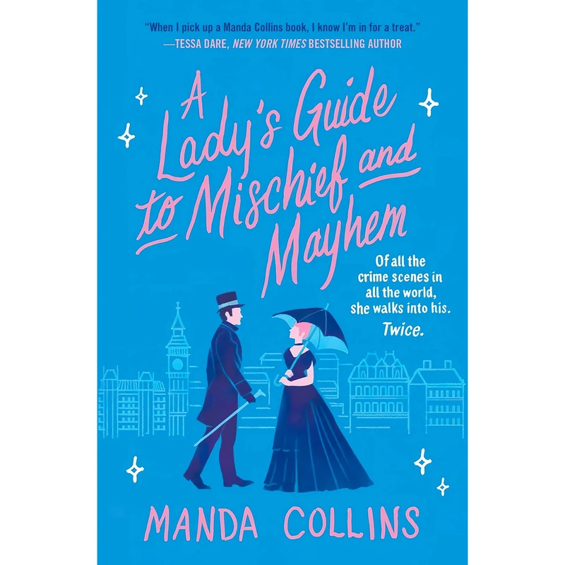 کتاب A Ladys Guide to Mischief and Mayhem اثر Manda Collins انتشارات Forever