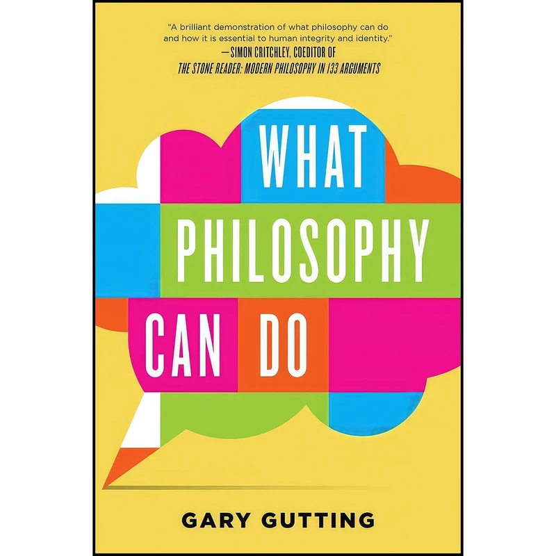 کتاب What Philosophy Can Do اثر Gary Gutting انتشارات W. W. Norton & Company