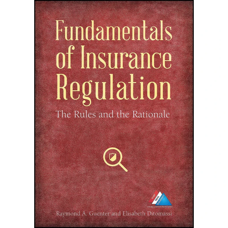 کتاب Fundamentals of Insurance Regulation اثر جمعي از نويسندگان انتشارات American Bar Association