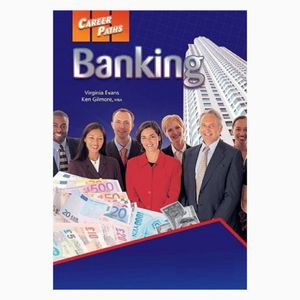 کتاب CAREER PATHS Banking اثر جمعی از نویسندگان انتشارات Express